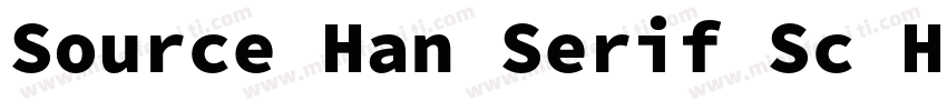 Source Han Serif Sc Heavy Bold字体转换
